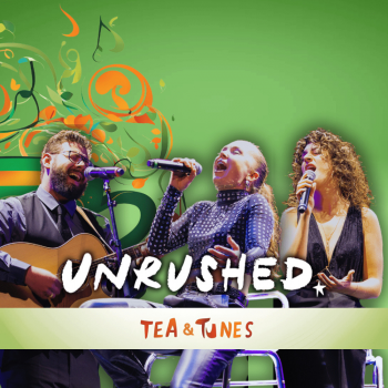 Tea & Tunes – High Tea | Unrushed Unplugged