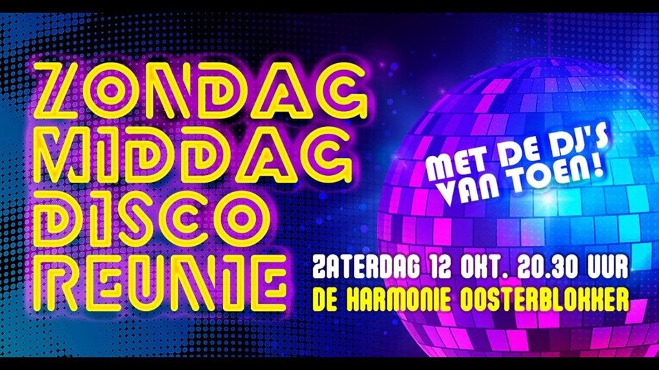 De Grote Zondagmiddag Disco Reünie