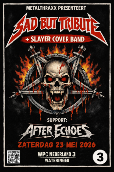 MetalThraxx: Sad But Tribute + Slayer Cover Band + After Echoes
