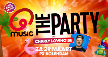 QMusic the Party, 4 uur Fout met o.a. Charly Lownoise
