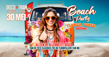 Disco-Train Beach Party Flower & Power Edition