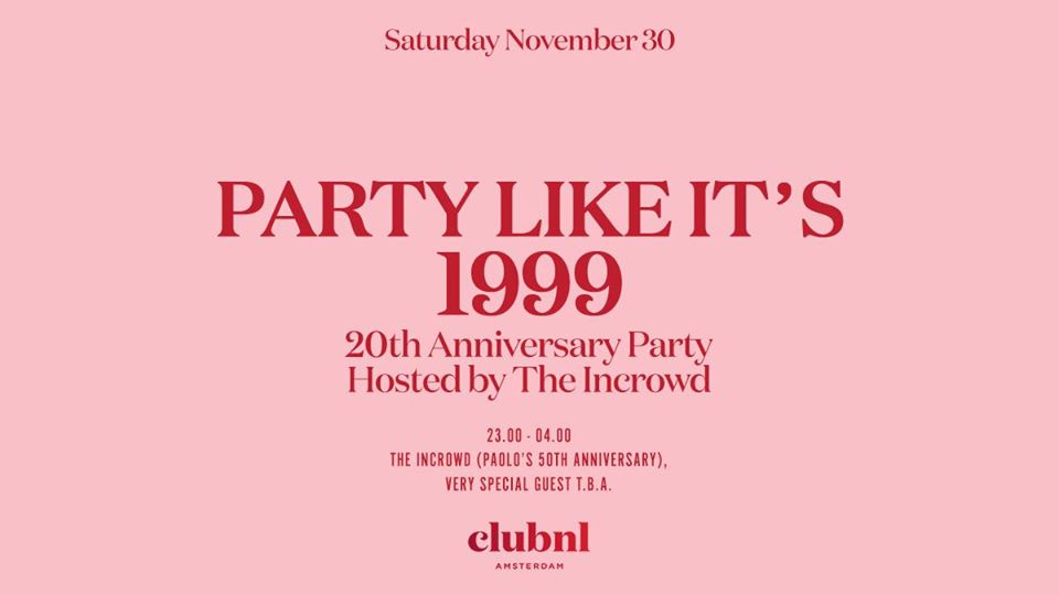 Party Like It's 1999 | Club NL's 20th Anniversary