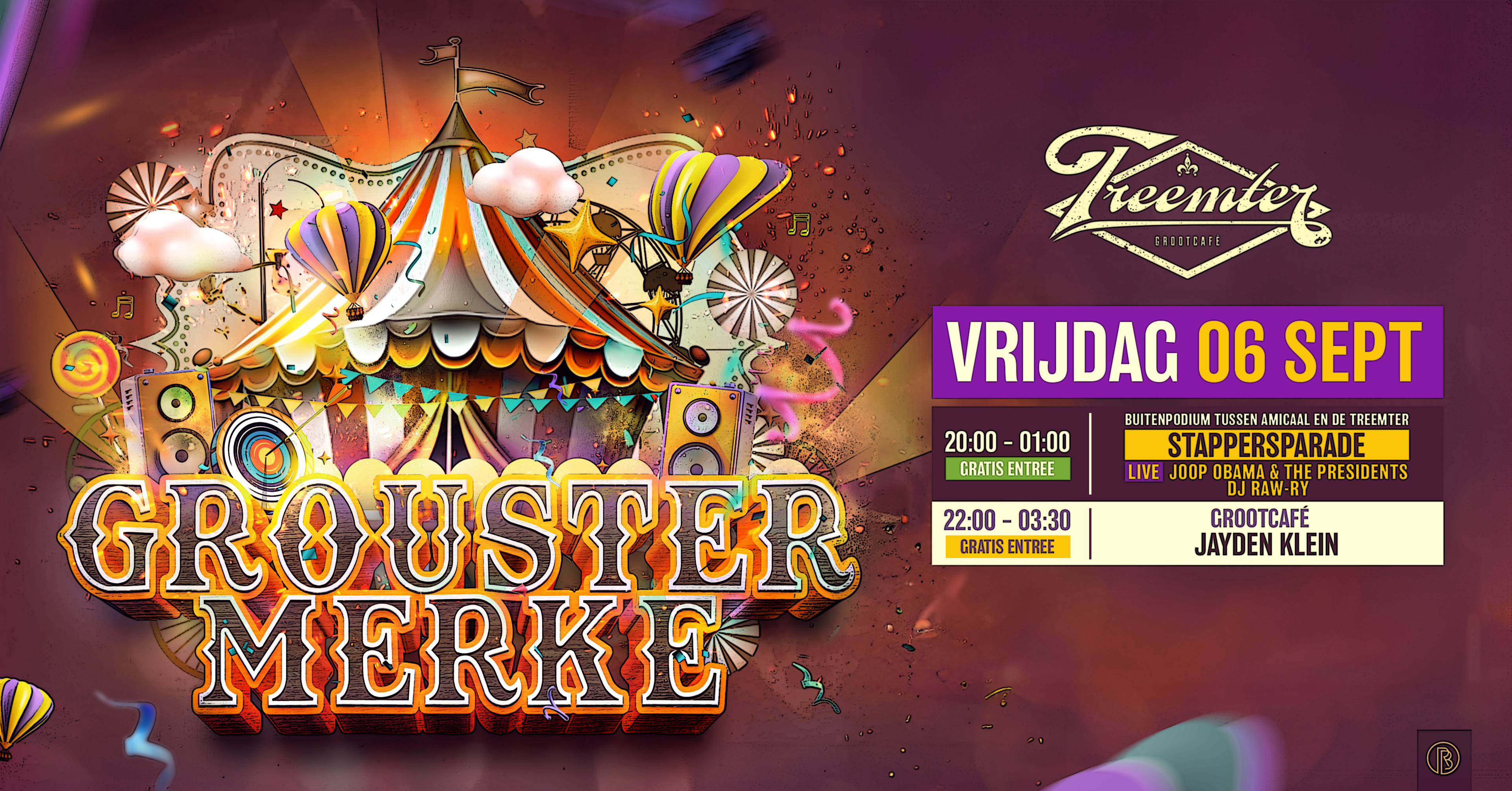 Grouster Merke || Stappersjûn || Joop Obama & The Presidents || DJ Raw-RY || Jayden Klein