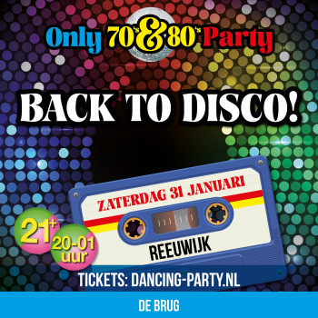 Only 70's & 80's Party Reeuwijk