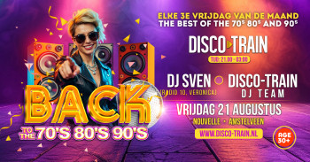 Disco-Train: Disco & Classics Party 70s 80s 90s