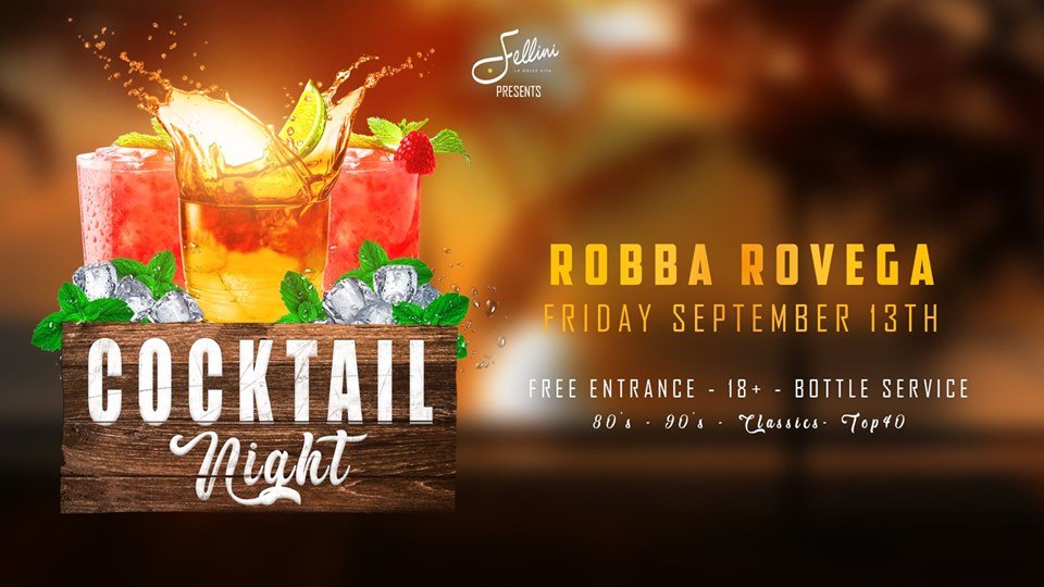 Cocktail Night w/ Robba Rovega